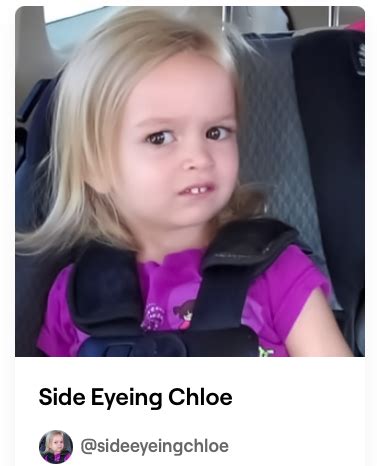 chloe gif|chloe side eyeing meme.